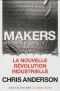 [Epub commercial 1101] • Makers, La Nouvelle Révolution Industrielle